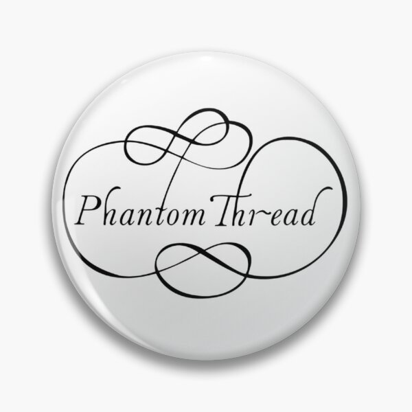 Item preview, Phantom Thread Paul Thomas Anderson designed and sold by starburnedgirls.