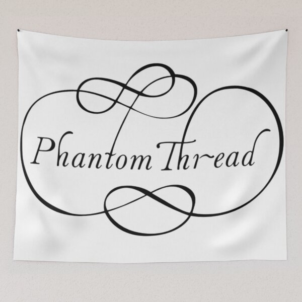 Item preview, Phantom Thread Paul Thomas Anderson designed and sold by starburnedgirls.