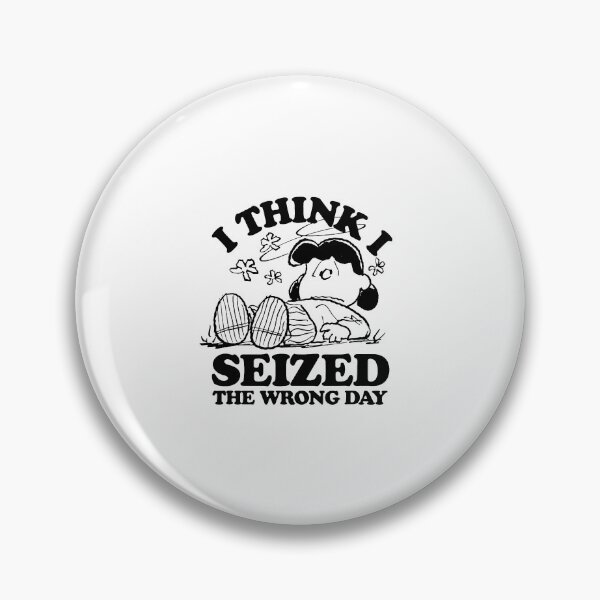 Item preview, Seized The Wrong Day designed and sold by katiekiim.