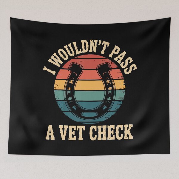 Item preview, I Wouldn't Pass A Vet Check designed and sold by DeborahCarolyn.
