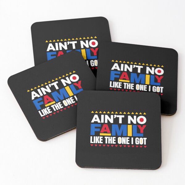 Item preview, Ain't No Family Like The One I Got Funny Family Quote designed and sold by CarmelaConstan.