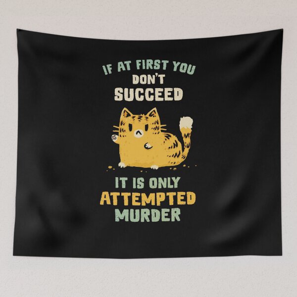Item preview, It Is Only Attempted Murder designed and sold by kg07.