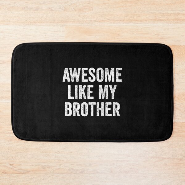 Item preview, Awesome Like My Brother designed and sold by ClaraTeresa1.