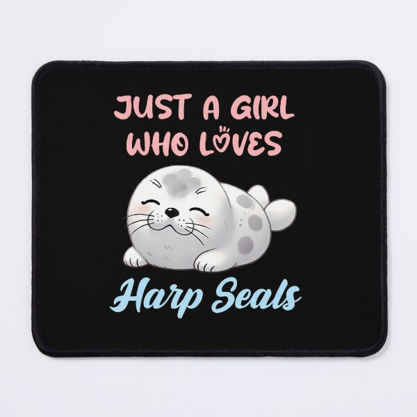 Item preview, Just A Girl Who Loves Harp Seals designed and sold by DeborahCarolyn.