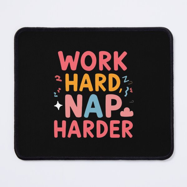 Item preview,  Work hard, nap harder- Funny Work Giftful Design designed and sold by Happyhoo1.