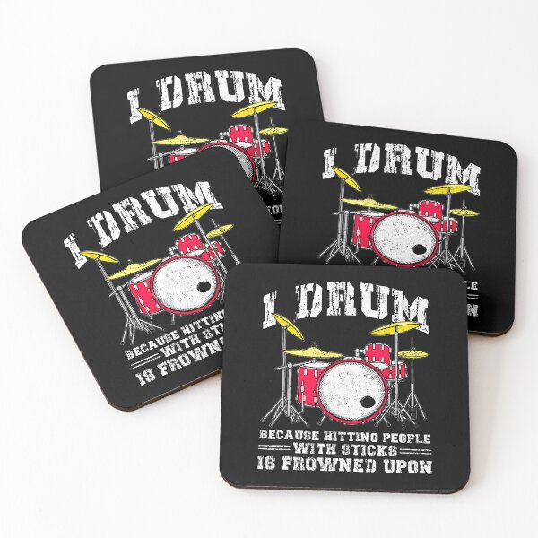 Item preview, I Drum Because Hitting People With Sticks Is Frowned Upon designed and sold by ConnieDora.