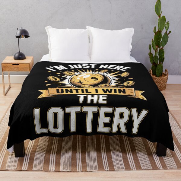 Item preview, I'M Just Here Until I Win The Lottery designed and sold by ClaraTeresa1.