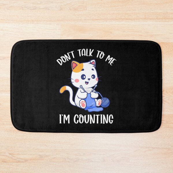 Item preview, Knitting Don't Talk To Me I'M Counting designed and sold by JacquelineEnri.