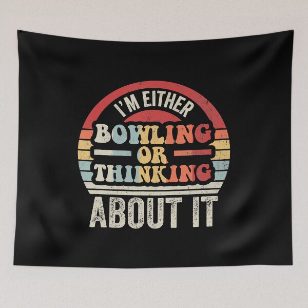 Item preview, I'M Either Bowling Or Thinking About It designed and sold by FloraVenita.