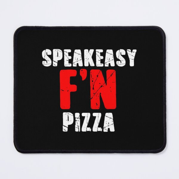 Item preview,  Speakeasy Fn Pizza designed and sold by CristianRunte.