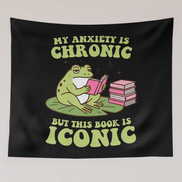 Item preview, My Anxiety Is Chronic But This Book Is Iconic Funny Frog designed and sold by CarmelaConstan.
