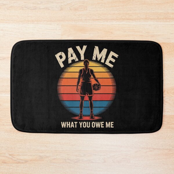 Item preview, Pay Me What You Owe Me Support Basketball Retro designed and sold by DianaCandyce.