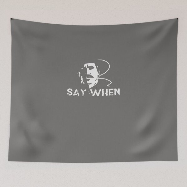 Item preview, SAY-WHEN-T-SHIRT designed and sold by AnnmarieLucee.