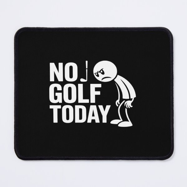 Item preview, No Golf Today Funny Sad Stick Man Golfing designed and sold by khorbiasieno.