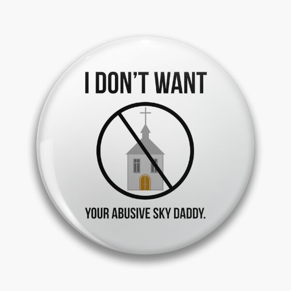 Item preview, I don’t want your sky daddy.  designed and sold by Rachel the Artist .