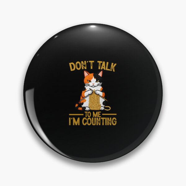Item preview, Cool Cat Knits Lover Don't Talk To Me I'M Counting Knitting And Needle designed and sold by DesireeAngela1.