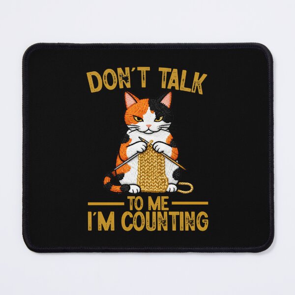 Item preview, Cool Cat Knits Lover Don't Talk To Me I'M Counting Knitting And Needle designed and sold by DesireeAngela1.