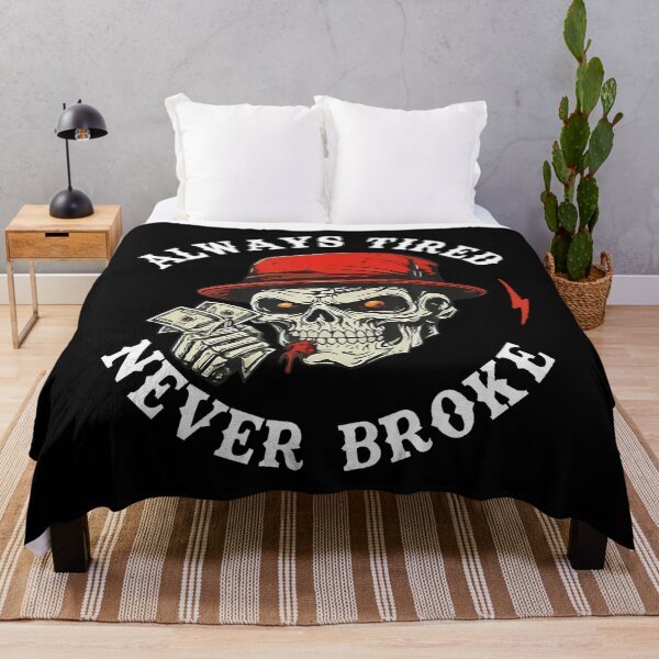 Item preview, Always Tired Never Broke Vintage Skeleton Funny Skull Cash designed and sold by MicheleDanita.
