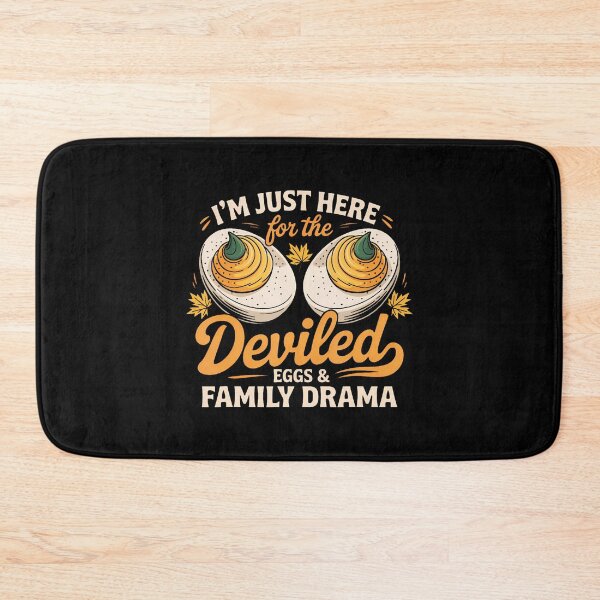 Item preview, I'M Just Here For The Deviled Eggs And Family Drama designed and sold by MicheleDanita.