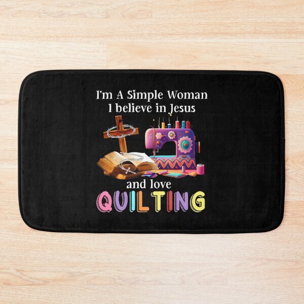 Item preview, I'M A Simple Woman I Believe In Jesus And Love Quilting designed and sold by TaraAnnie.