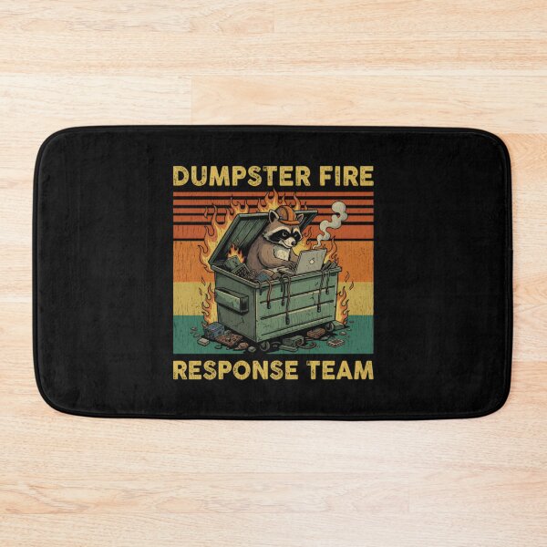 Item preview, dumpster-fire-response-team designed and sold by OdellKulas.