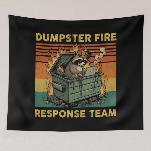 Item preview, dumpster-fire-response-team designed and sold by OdellKulas.