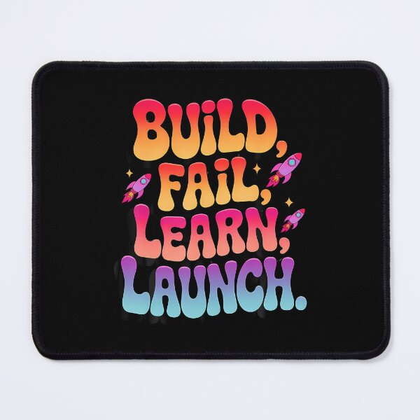 Item preview, Build Fail Learn Launch Model Rockets Inspiration designed and sold by MicheleDanita.