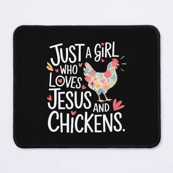 Item preview, Just A Girl Who Loves Jesus And Chickens designed and sold by MicheleDanita.