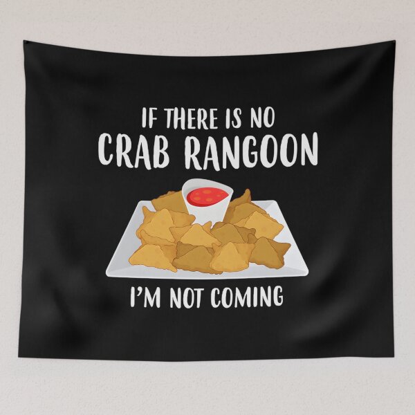 Item preview, Not Coming – Chinese Food Lover Crab Rangoon Design designed and sold by pggzxaljn66.