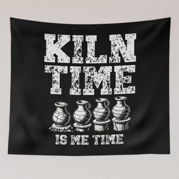 Item preview, Kiln Time Is Me Time Ceramics Clay Potter Pot Making Pottery designed and sold by LindaRuby1.