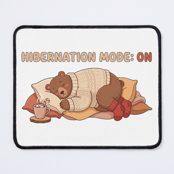 Item preview, Hibernation Mode On Cute Bear Cozy Winter designed and sold by BKPrintDesing.