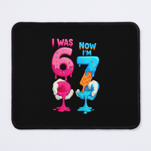 Item preview, I Was 6 Now I'M 7 Year Old Birthday Six Seven 67 designed and sold by TaraAnnie.