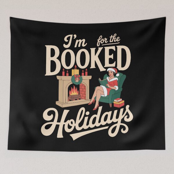 Item preview, I'M Booked For The Holidays Book Lover Relaxation designed and sold by LindaRuby1.