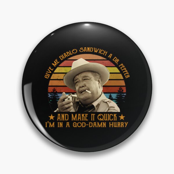 Item preview, Give Me Diablo Sandwich A Dr Pepper Smokey And The Bandit designed and sold by OdellKulas.
