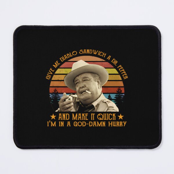 Item preview, Give Me Diablo Sandwich A Dr Pepper Smokey And The Bandit designed and sold by OdellKulas.