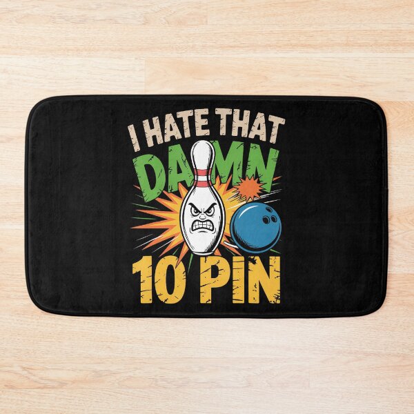 Item preview, I Hate That Damn 10 Pin Bowling Ts Funny Bowling designed and sold by DeannaAntoin.