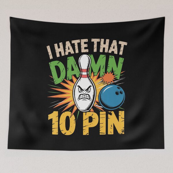 Item preview, I Hate That Damn 10 Pin Bowling Ts Funny Bowling designed and sold by DeannaAntoin.