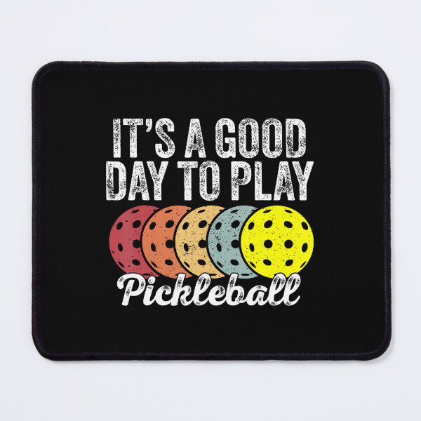 Item preview, It's A Good Day To Play Pickleball Funny Pickle Ball Player designed and sold by ToriKarla.