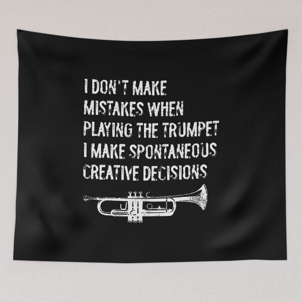 Item preview, Trumpet Spontaneous Creative Decisions Funny designed and sold by DonnieJennie.
