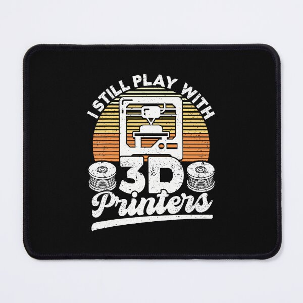 Item preview, I Still Play With 3D Printers Retro 3D Printing designed and sold by DonnieJennie.