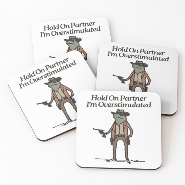 Item preview, Hold On Partner Im Overstimulated designed and sold by OdellKulas.