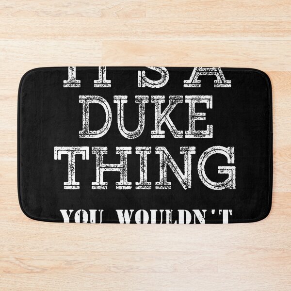 Item preview, Its A Duke Thing You Wouldnt Understand Matching Family designed and sold by LouisaOReilly.