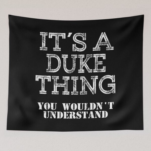 Item preview, Its A Duke Thing You Wouldnt Understand Matching Family designed and sold by LouisaOReilly.