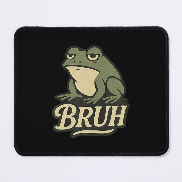 Item preview, Sarcastic Frog Bruh Funny designed and sold by DonnieJennie.