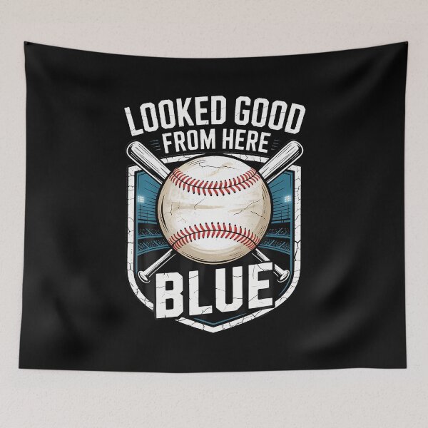 Item preview, Looked Good From Here Blue - Baseball designed and sold by DeannaAntoin.