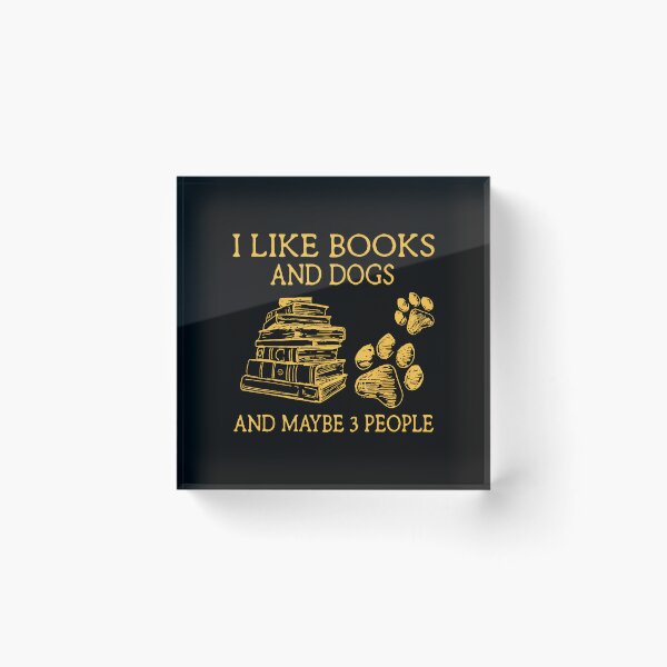 Item preview, I Like Books And Dogs And Maybe 3 People Vintage designed and sold by KristyCharleen.