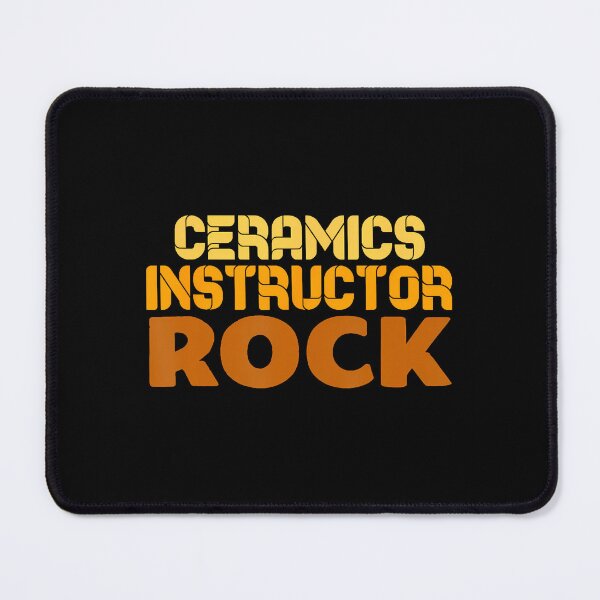 Item preview, Ceramics Teacher Rock Pottery Clay For Ceramics Artists designed and sold by KristenSophie.