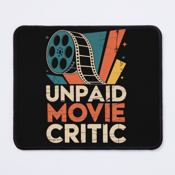 Item preview, Unpaid Movie Critic Film Cinema Motion Picture Fan designed and sold by milanforbes.