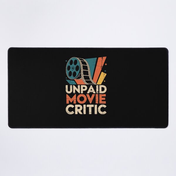 Item preview, Unpaid Movie Critic Film Cinema Motion Picture Fan designed and sold by milanforbes.