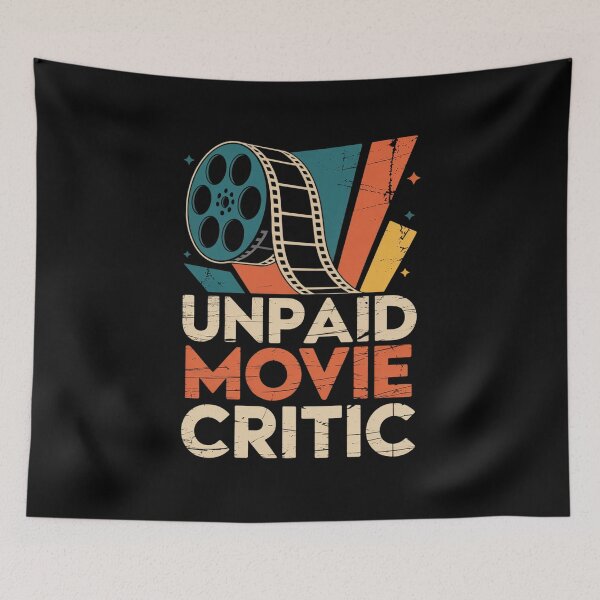 Item preview, Unpaid Movie Critic Film Cinema Motion Picture Fan  designed and sold by milanforbes.